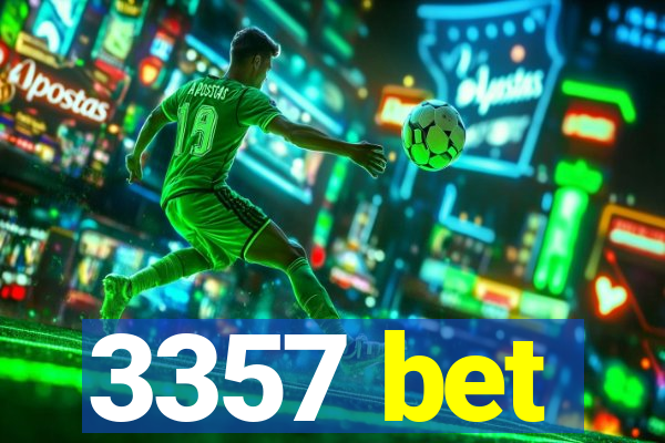 3357 bet